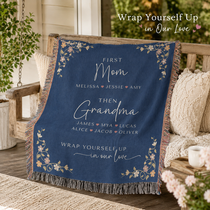 Personalized First Mom Then Grandma Woven Blanket – Family Names