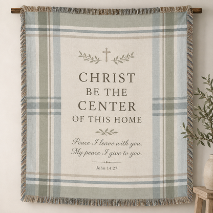 Christ Be the Center of This Home John 14:27 woven blanket main product image