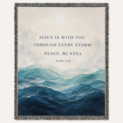 Jesus Is With You Through Every Storm Christian woven blanket with Mark 4:39 ocean waves and fringe